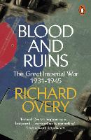 Blood and Ruins: The Great Imperial War, 1931-1945 (Paperback)
