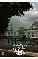 Maigret in Vichy: Inspector Maigret #68 - Inspector Maigret (Paperback)