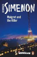 Maigret and the Killer: Inspector Maigret #70 - Inspector Maigret (Paperback)