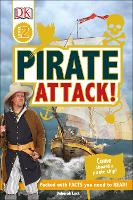 Pirate Attack!: Come Aboard a Pirate Ship! - DK Readers Level 2 (Hardback)
