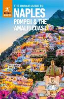 The Rough Guide to Naples, Pompeii and the Amalfi Coast (Travel Guide)