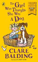 The Girl Who Thought She Was a Dog: World Book Day 2018