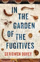 In the Garden of the Fugitives (Hardback)