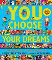 You Choose Your Dreams: Originally published as Just Imagine (Paperback)