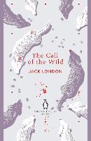 The Call of the Wild - The Penguin English Library (Paperback)