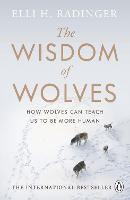 The Wisdom of Wolves