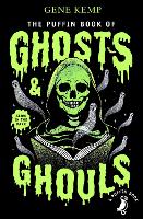 The Puffin Book of Ghosts And Ghouls - The Puffin Book Of... (Paperback)