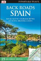 Back Roads Spain - DK Eyewitness Travel Guide (Paperback)