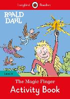 Roald Dahl: The Magic Finger Activity Book - Ladybird Readers Level 4