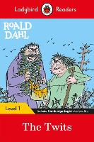 Ladybird Readers Level 1 - Roald Dahl: The Twits (ELT Graded Reader)