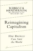 Reimagining Capitalism (Hardback)