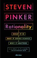 Rationality: What It Is, Why It Seems Scarce, Why It Matters (Hardback)