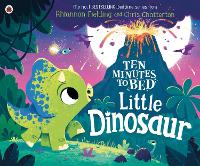 Ten Minutes to Bed: Little Dinosaur - Ten Minutes to Bed (Paperback)