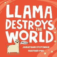 Llama Destroys the World (Hardback)