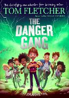 The Danger Gang (Hardback)