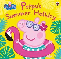 Peppa Pig: Peppa's Summer Holiday - Peppa Pig (Paperback)