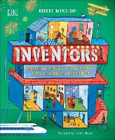 Inventors: Incredible stories of the world's most ingenious inventions - DK Explorers (Hardback)