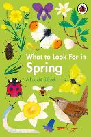What to Look For in Spring - A Ladybird Book (Hardback)