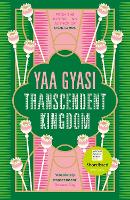Transcendent Kingdom: Shortlisted for the Women’s Prize for Fiction 2021 (Hardback)