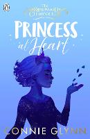 Princess at Heart - The Rosewood Chronicles (Paperback)