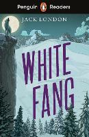 Penguin Readers Level 6: White Fang (ELT Graded Reader)