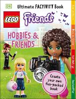 LEGO Friends Hobbies & Friends Ultimate Factivity Book (Paperback)