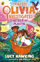 Princess Olivia Investigates: The Sea of Plastic - Princess Olivia Investigates (Paperback)