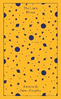 The Little Prince: And Letter to a Hostage - Penguin Clothbound Classics (Hardback)