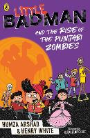 Little Badman and the Rise of the Punjabi Zombies - Little Badman (Paperback)
