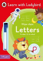 Letters: A Learn with Ladybird Wipe-Clean Activity Book 3-5 years: Ideal for home learning (EYFS) - Learn with Ladybird (Paperback)