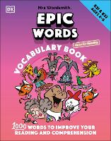 Mrs Wordsmith Epic Words Vocabulary Book, Ages 4-8 (Key Stages 1-2)