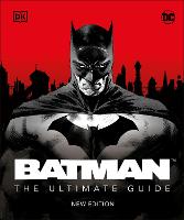 Batman The Ultimate Guide New Edition (Hardback)