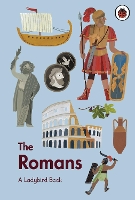 A Ladybird Book: The Romans - A Ladybird Book (Hardback)