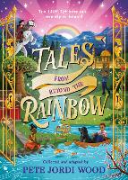 Tales From Beyond the Rainbow: Ten LGBTQ+ fairy tales proudly reclaimed (Hardback)