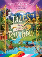 Tales From Beyond the Rainbow: Ten LGBTQ+ fairy tales proudly reclaimed (Paperback)
