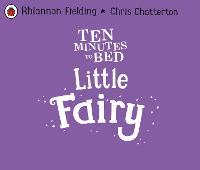 Ten Minutes to Bed: Little Fairy (Paperback)