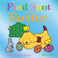Find Spot at Easter (Board book)