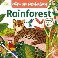 Pop-Up Peekaboo! Rainforest: Pop-Up Surprise Under Every Flap! - Pop-Up Peekaboo! (Board book)