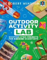 Outdoor Activity Lab: Exciting Stem Projects for Budding Scientists (Hardback)