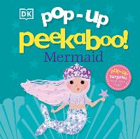 Pop-Up Peekaboo! Mermaid: Pop-Up Surprise Under Every Flap! - Pop-Up Peekaboo! (Board book)