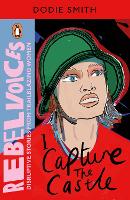 I Capture the Castle - Rebel Voices: Puffin Classics International Women’s Day Collection (Paperback)