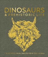 Dinosaurs and Prehistoric Life