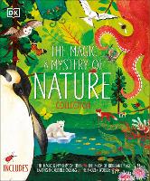 The Magic and Mystery of Nature Collection - The Magic and Mystery of Nature