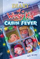 Diary of a Wimpy Kid: Cabin Fever (Book 6): Special Disney + Cover Edition (Paperback)