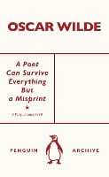 A Poet Can Survive Everything But a Misprint - Penguin Archive (Paperback)