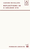 Reflections in a Golden Eye - Penguin Archive (Paperback)