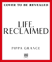 Life. Reclaimed: Find Freedom from Chronic Overperformance (Paperback)