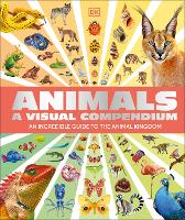 Animals A Visual Compendium