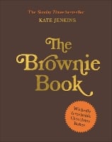 The Brownie Book: Wickedly Irresistible Chocolatey Bakes (Hardback)