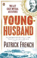 Younghusband: The Last Great Imperial Adventurer (Paperback)